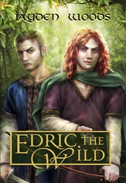 Edric the Wild (Jayden Woods)
