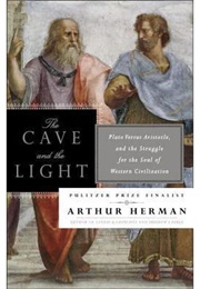 The Cave and the Light (Arthur Herman)