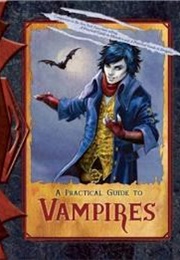 The Practical Guide to Vampires (Lisa Trutkoff Trumbauer)