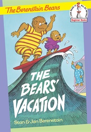 The Bears' Vacation (Stan Berenstain & Jan Berenstain)