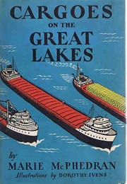 Cargoes on the Great Lakes (Marie McPhedran)