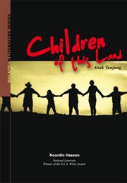 Children of This Land (Noordin Hassan)
