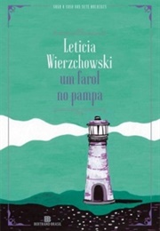 Um Farol No Pampa (Letícia Wierzchowski)