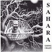 Sahara - Going Crazy