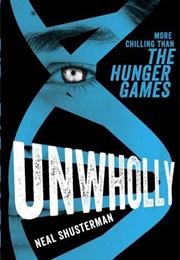 Unwholly (Neal Shusterman)