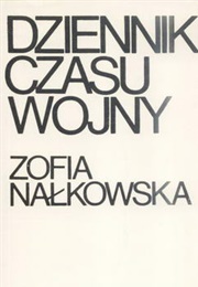 Dziennik Czasu Wojny (Wartime Diary) (Zofia Nałkowska)