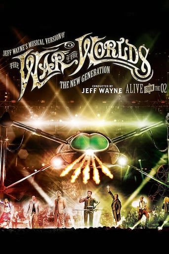 Jeff Wayne&#39;s Musical Version of the War of the Worlds Alive on Stage! the New Generation (2013)