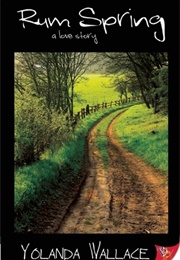 Rum Spring (Yolanda Wallace)