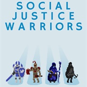 Social Justice Warriors