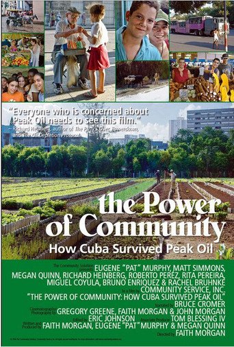 The Power of Community:  How Cuba Survived Peak Oil (2006)