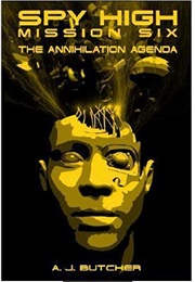 The Annihilation Agenda (A J Butcher)