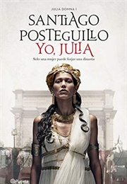 Yo, Julia (Santiago Posteguillo)