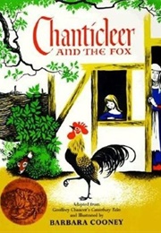 Chanticleer and the Fox (Geoffrey Chaucer and Barbara Cooney)