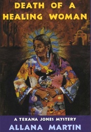 Death of a Healing Woman (Allana Martin)