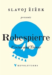 Virtue and Terror (Maximilien Robespierre)