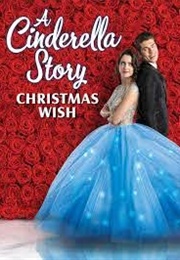 A Cinderella Story:  Christmas Wish (2019)