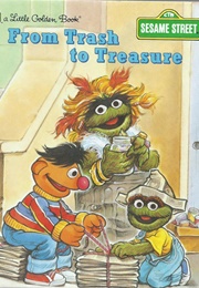 From Trash to Treasure (Liza Alexander)