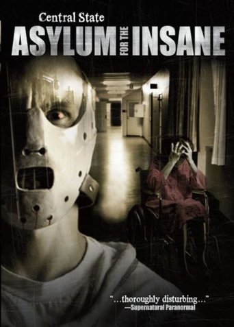 Central State: Asylum for the Insane (2006)