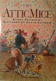 The Attic Mice (Ethel Pochocki)