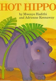 Hot Hippo (Mwenye Hadithi)