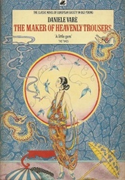 The Maker of Heavenly Trousers (Daniele Vare)