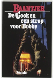 De Cock En Een Strop Voor Bobby (A.C. Baantjer)