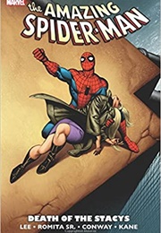 Spider-Man: Death of the Stacys (Stan Lee &amp; John Romita)