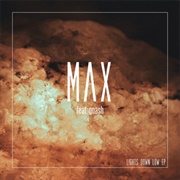 Lights Down Low - MAX Feat. Gnash