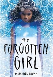 The Forgotten Girl (India Hill Brown)