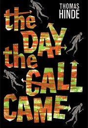 The Day the Call Came (Thomas Hinde)