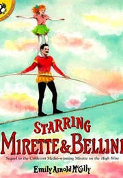 Starring Mirette & Bellini (Emily Arnold McCully)