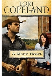 A Man's Heart (Lori Copeland)