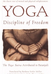 Yoga: Discipline of Freedom (Barbara S. Miller, Njali Pata)