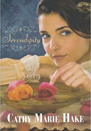 Serendipity (Cathy Marie Hake)
