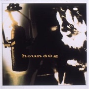 Houndog - Houndog