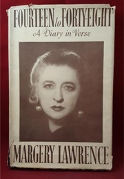 Fourteen to Forty-Eight: A Diary in Verse (Margery Lawrence)