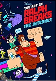 The Art of Ralph Breaks the Internet (Jessica Julius)