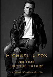 No Time Like the Future (Michael J. Fox)