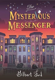 The Mysterious Messenger (Gilbert Ford)