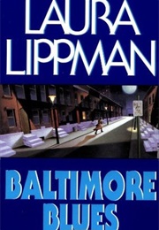 Baltimore Blues (Laura Lippman)