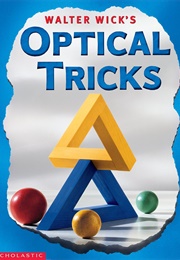 Optical Tricks (Walter Wick)