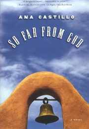 So Far From God (Ana Castillo)