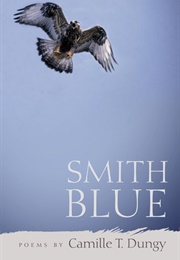 Smith Blue (Camille T. Dungy)