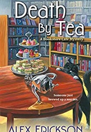 Death by Tea (Alex Erikson)