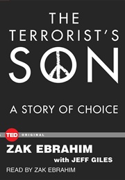 The Terrorist&#39;s Son: A Story of Choice (Zak Ebrahim)