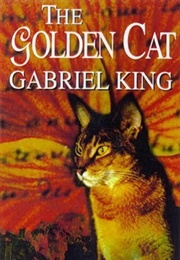 The Golden Cat (Gabriel King)