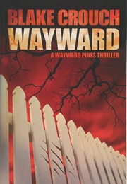 Wayward (Blake Crouch)
