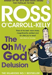 The Oh My God Delusion (Ross O'Carroll-Kelly)
