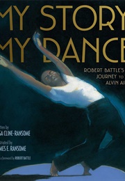 My Story, My Dance (Lesa Cline-Ransome)