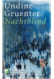 Nachtblind (Undine Gruenter)